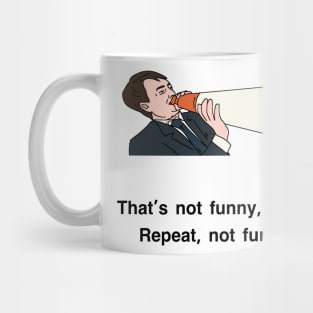 Peep Show That's not funny Daryl! Mug